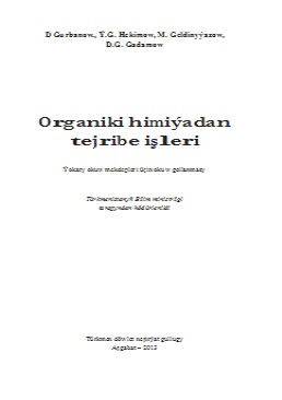 Organiki himiýadan tejribe işleri